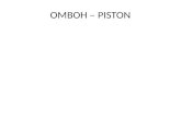 OMBOH – PISTON