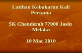 Latihan Kebakaran SK Chenderah Jasin Melaka