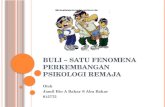 Buli – satu fenomena perkembangan psikologi remaja