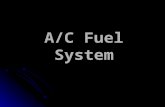 AC Fuel System