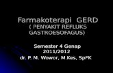 Gastralgia ( Gerd Ulkus Peptik) Gastroenteritis