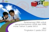 Perlaksanaan PBS UPSR dan PMR
