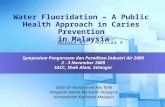 ORAL HEALTH DIVISION, MOH, MALAYSIA 1 Datin Dr Norain binti Abu Talib Pengarah Kanan Kesihatan Pergigian Kementerian Kesihatan Malaysia Symposium Pengurusan.