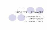 HOSPITAL PENAWAR DEVELOPMENT & IMPROVEMENT 10 JANUARY 2012.