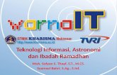 Teknologi Informasi, Astronomi, dan Ibadah Ramadhan
