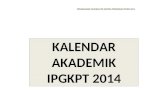 Kalendar akademikipgkpt2014