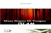Masa Depan Di Tangan Islam (Syed Qutb)
