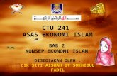 Ctu 241 - Bab 2 ( Konsep Ekonomi Islam )