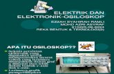 Elektrik Dan Elektronik-osiloskop