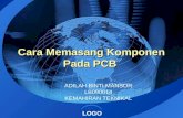 Cara Memasang Komponen Pada PCB