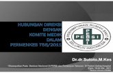 Dr. Dr. SUTOTO M.kes Hubungan Diresi Dan Komite Medis Dalam Permenkes 755-2011 SEMNAS HOSPEX Pe