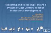 Rebooting and retooling toward a system of 21st century teacher professional development
