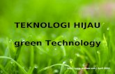 TEKNOLOGI HIJAU a.k.a Green Technology