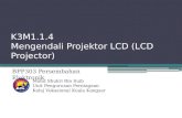 Mengendali Projektor LCD (BPP303, K3M1.1.4)