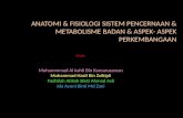 Anatomi & fisiologi sistem pencernaan & metabolisme badan