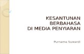 Purnama Suwardi (2011) Kesantunan Berbahasa di Media Penyiaran