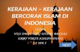 Kerajaan – kerajaan bercorak islam di indonesia (ms. power point)