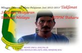 Taklimat Mata Pelajaran Bahasa Melayu STPM : Minggu Orientasi Pelajar 6 Bawah Sesi 2012-2013
