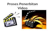 Proses penerbitan video