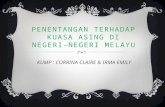 Penentangan Terhadap Kuasa Asing di Negeri negeri Melayu STPM Sem3