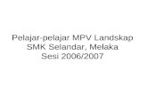 Pelajar Pelajar Mpv Landskap Smk Selandar, Melaka