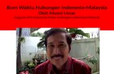 Bom waktu dalam hubungan indonesia malaysia