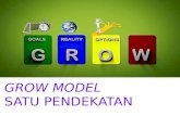 Model Grow 3 satu pendekatan
