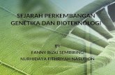 Sejarah perkembangan genetika dan bioteknologi