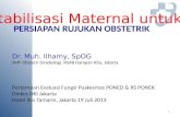 Stabilisasi Maternal Untuk Persiapan Rujukan Obstetrik