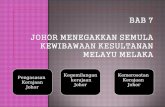 Bab7 Johor Menegakkan Semula Kewibawaan Kesultanan Melayu Melaka