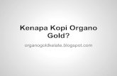 Organo gold   why