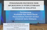Pengunaan Facebook Dan Aplikasinya Di Perpustakaan Akademik Di Malaysia