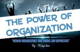 Slide Presentasi : The power of Organization