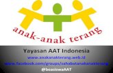 Presentasi Yayasan AAT Indonesia ( Anak Anak Terang )