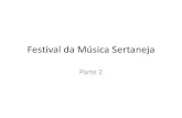 Festival da música sertaneja parte 2