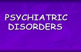 Psychys disorders