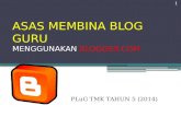 Asas membina blog guru (plug tmk5)