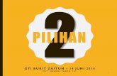 GTI Bukit Zaitun - 2015-06-14 Two Options (Dua Pilihan)