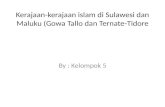 Kerajaan Gowa tallo - Ternate Tidore