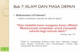 Bab 7 - Islam Dan Masa Hadapan