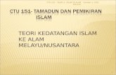 TEORI KEDATANGAN ISLAM KE ALAM MELAYU JANUARI 2010.ppt