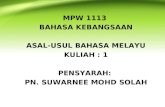 Kuliah 1 (Asal-usul Bahasa Melayu).ppt