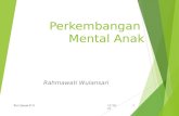 K6 - Perkembangan Mental Anak Blok MH, 2014
