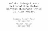 Melaka Sebagai Kota Metropolitan Dalam Konteks Hubungan Etnik