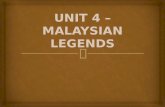 Unit 4 _ Malaysian Legends