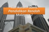 Kurikulum Sains Pendidikan Rendah Malaysia I (Penekanan)