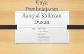 Gaya Pembelajaran Bangsa Kadazan Dusun