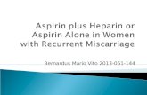 Aspirin Plus Heparin or Aspirin Alone in Women