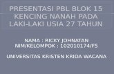 Presentasi Pbl Blok 15-Ricky Johnatan