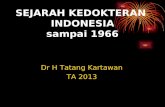 (Copy of) Sejarah Kedokteran Di Indonesia 43 Slides